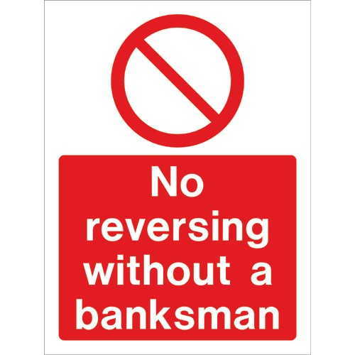 No reversing without banksman plastic